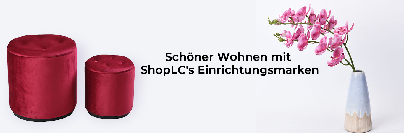 Schöner Wohnen mit ShopLC’s Einrichtungsmarken 