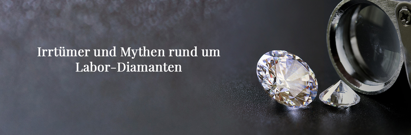 Irrtümer und Mythen rund um Labor-Diamanten 